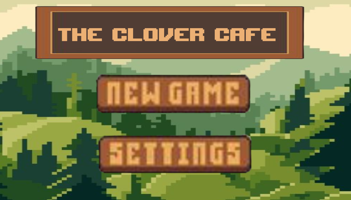 Game thumbnail of The Clover Cafe; a pixel background of various shades of green that looks like a forest and the words THE CLOVER CAFE on top of it in dark brown